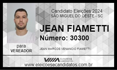 Candidato JEAN FIAMETTI 2024 - SÃO MIGUEL DO OESTE - Eleições