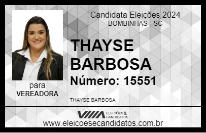 Candidato THAYSE BARBOSA 2024 - BOMBINHAS - Eleições