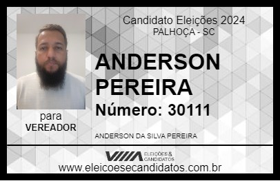 Candidato ANDERSON PEREIRA 2024 - PALHOÇA - Eleições