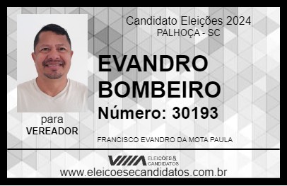 Candidato EVANDRO BOMBEIRO 2024 - PALHOÇA - Eleições