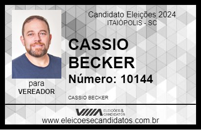 Candidato CASSIO BECKER 2024 - ITAIÓPOLIS - Eleições