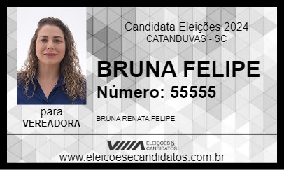 Candidato BRUNA FELIPE 2024 - CATANDUVAS - Eleições