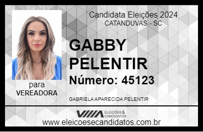 Candidato GABBY PELENTIR 2024 - CATANDUVAS - Eleições