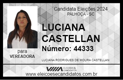 Candidato LUCIANA CASTELLAN 2024 - PALHOÇA - Eleições