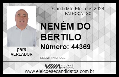 Candidato NENÉM DO BERTILO 2024 - PALHOÇA - Eleições