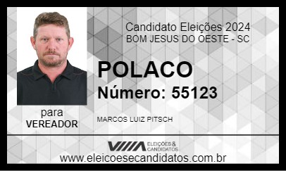 Candidato POLACO 2024 - BOM JESUS DO OESTE - Eleições