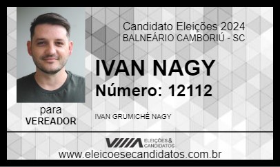 Candidato IVAN NAGY 2024 - BALNEÁRIO CAMBORIÚ - Eleições