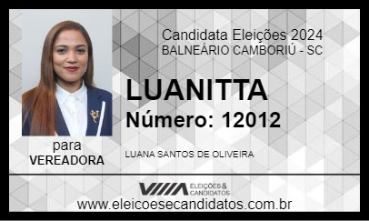 Candidato LUANITTA 2024 - BALNEÁRIO CAMBORIÚ - Eleições