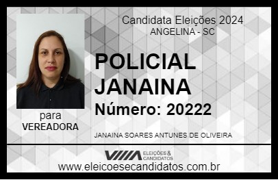 Candidato POLICIAL JANAINA 2024 - ANGELINA - Eleições