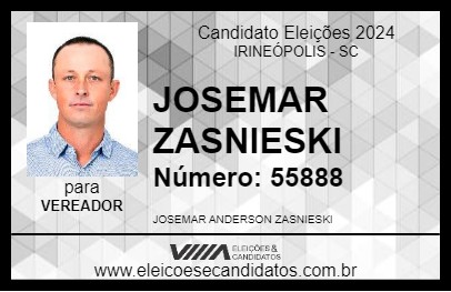 Candidato JOSEMAR ZASNIESKI 2024 - IRINEÓPOLIS - Eleições