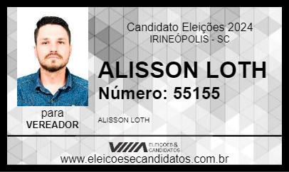 Candidato ALISSON LOTH 2024 - IRINEÓPOLIS - Eleições