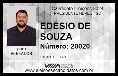 Candidato EDÉSIO DE SOUZA 2024 - PRESIDENTE NEREU - Eleições