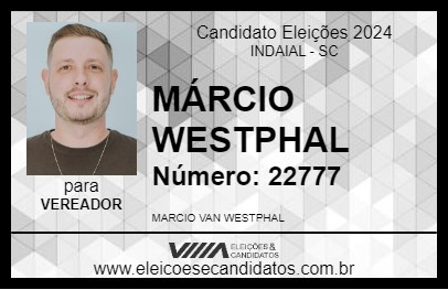 Candidato MÁRCIO WESTPHAL 2024 - INDAIAL - Eleições