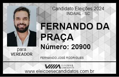 Candidato FERNANDO DA PRAÇA 2024 - INDAIAL - Eleições