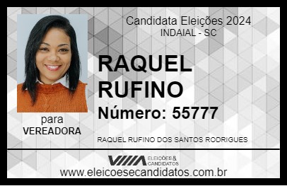 Candidato RAQUEL RUFINO 2024 - INDAIAL - Eleições