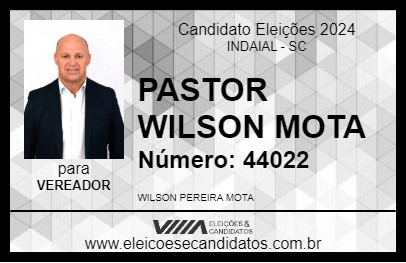 Candidato PASTOR WILSON MOTA 2024 - INDAIAL - Eleições