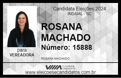 Candidato ROSANA MACHADO 2024 - INDAIAL - Eleições