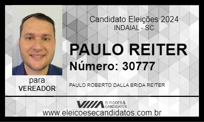 Candidato PAULO REITER 2024 - INDAIAL - Eleições