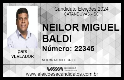 Candidato NEILOR MIGUEL BALDI 2024 - CATANDUVAS - Eleições