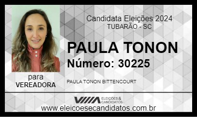 Candidato PAULA TONON 2024 - TUBARÃO - Eleições