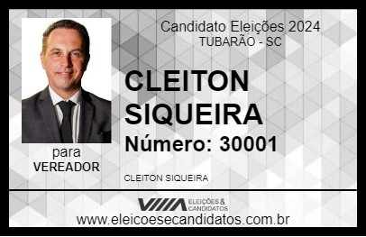 Candidato CLEITON SIQUEIRA 2024 - TUBARÃO - Eleições