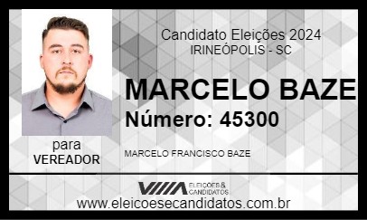 Candidato MARCELO BAZE 2024 - IRINEÓPOLIS - Eleições