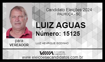 Candidato LUIZ ÁGUAS 2024 - PALHOÇA - Eleições