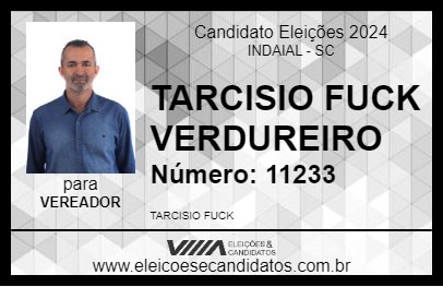 Candidato TARCISIO FUCK VERDUREIRO 2024 - INDAIAL - Eleições