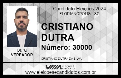 Candidato CRISTIANO DUTRA 2024 - FLORIANÓPOLIS - Eleições