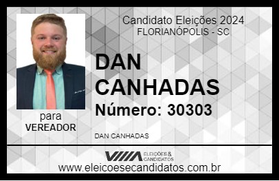 Candidato DAN CANHADAS 2024 - FLORIANÓPOLIS - Eleições