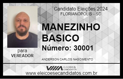 Candidato MANEZINHO BÁSICO 2024 - FLORIANÓPOLIS - Eleições