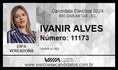 Candidato IVANIR ALVES 2024 - RIO DAS ANTAS - Eleições