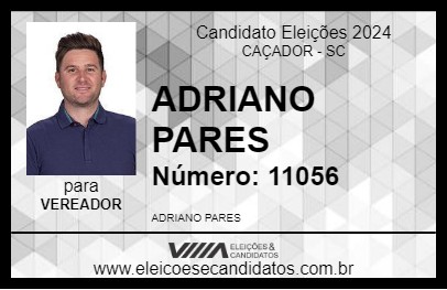 Candidato ADRIANO PARES 2024 - CAÇADOR - Eleições