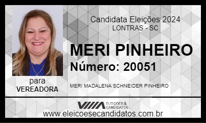 Candidato MERI PINHEIRO 2024 - LONTRAS - Eleições