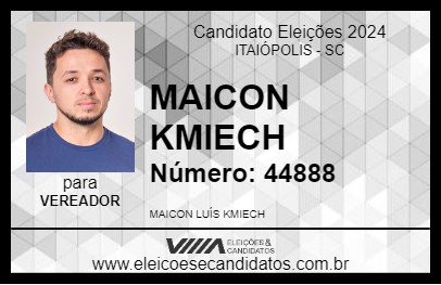 Candidato MAICON KMIECH 2024 - ITAIÓPOLIS - Eleições