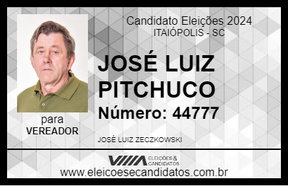 Candidato JOSÉ LUIZ PITCHUCO 2024 - ITAIÓPOLIS - Eleições