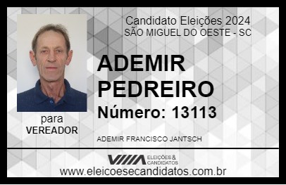 Candidato ADEMIR PEDREIRO 2024 - SÃO MIGUEL DO OESTE - Eleições