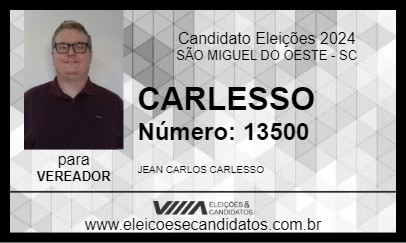 Candidato CARLESSO 2024 - SÃO MIGUEL DO OESTE - Eleições