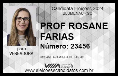 Candidato PROF ROSANE FARIAS 2024 - BLUMENAU - Eleições