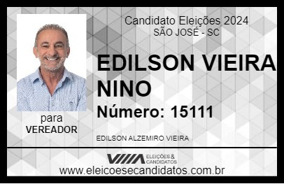 Candidato EDILSON VIEIRA NINO 2024 - SÃO JOSÉ - Eleições