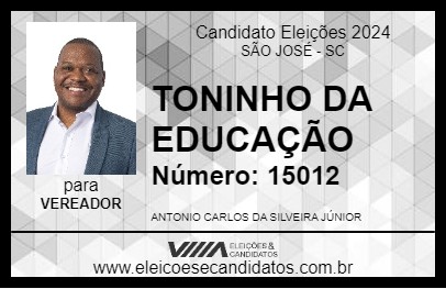 Candidato TONINHO DA EDUCAÇÃO 2024 - SÃO JOSÉ - Eleições