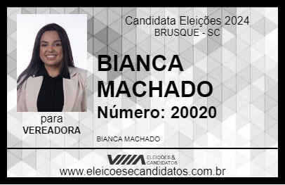 Candidato BIANCA MACHADO 2024 - BRUSQUE - Eleições