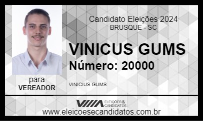 Candidato VINICUS GUMS 2024 - BRUSQUE - Eleições