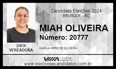 Candidato MIAH OLIVEIRA 2024 - BRUSQUE - Eleições