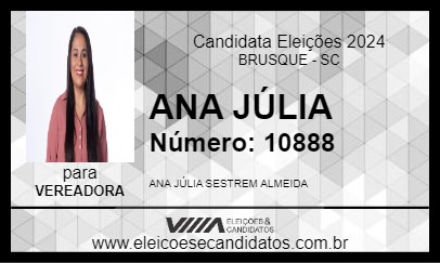 Candidato ANA JÚLIA 2024 - BRUSQUE - Eleições