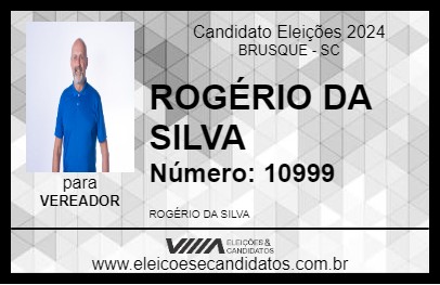 Candidato ROGÉRIO DA SILVA 2024 - BRUSQUE - Eleições