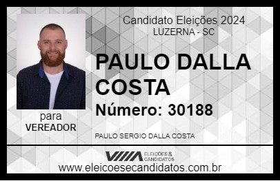 Candidato PAULO DALLA COSTA 2024 - LUZERNA - Eleições