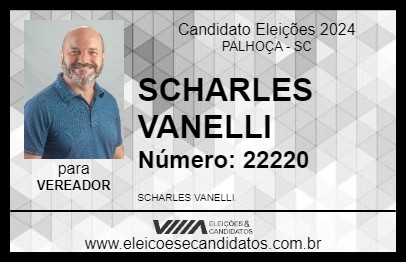 Candidato SCHARLES VANELLI 2024 - PALHOÇA - Eleições