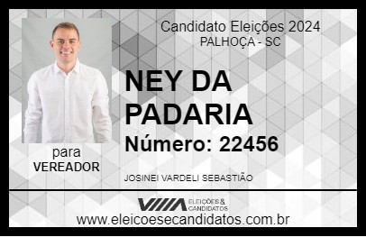 Candidato NEY DA PADARIA 2024 - PALHOÇA - Eleições