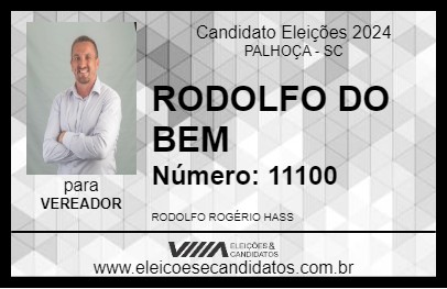 Candidato RODOLFO DO BEM 2024 - PALHOÇA - Eleições